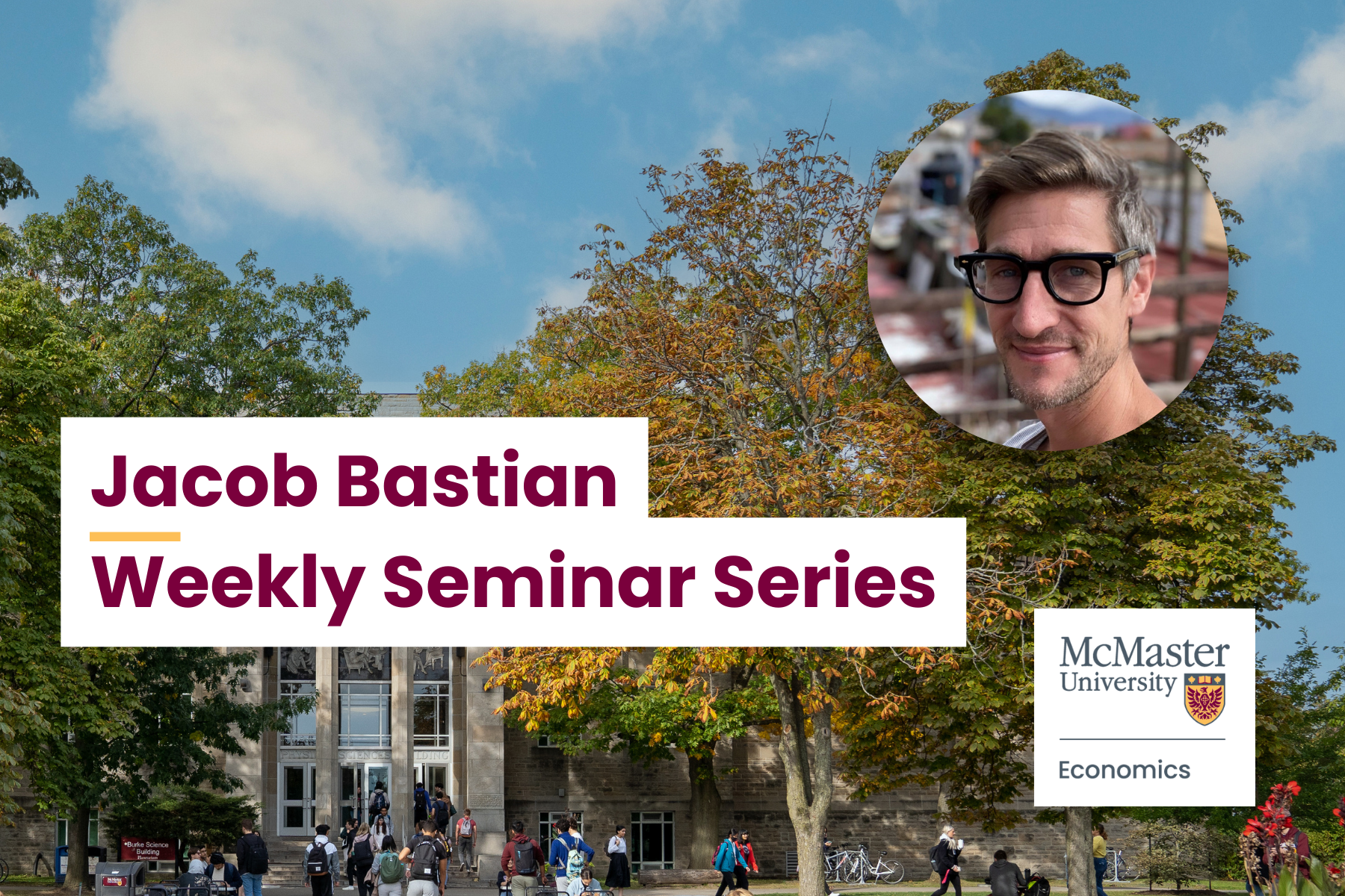 Weekly Seminar Series: Jacob Bastian